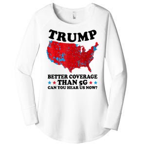 Trump Better Coverage Than 5g Can You Hear Us Now Usa Funny Women's Perfect Tri Tunic Long Sleeve Shirt