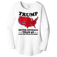 Trump Better Coverage Than 5g Can You Hear Us Now Usa Funny Women's Perfect Tri Tunic Long Sleeve Shirt