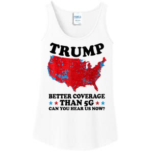 Trump Better Coverage Than 5g Can You Hear Us Now Usa Funny Ladies Essential Tank