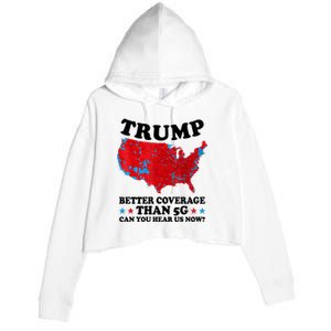 Trump Better Coverage Than 5g Can You Hear Us Now Usa Funny Crop Fleece Hoodie