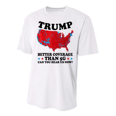 Trump Better Coverage Than 5g Can You Hear Us Now Usa Funny Performance Sprint T-Shirt