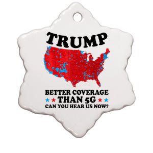 Trump Better Coverage Than 5g Can You Hear Us Now Usa Funny Ceramic Star Ornament