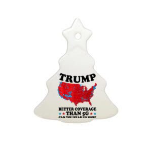 Trump Better Coverage Than 5g Can You Hear Us Now Usa Funny Ceramic Tree Ornament