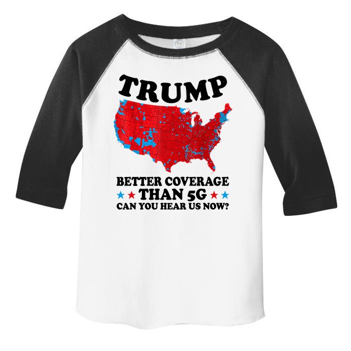 Trump Better Coverage Than 5g Can You Hear Us Now Usa Funny Toddler Fine Jersey T-Shirt