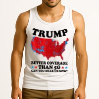 Trump Better Coverage Than 5g Can You Hear Us Now Usa Funny Tank Top