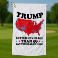 Trump Better Coverage Than 5g Can You Hear Us Now Usa Funny Golf Towel
