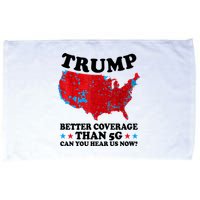 Trump Better Coverage Than 5g Can You Hear Us Now Usa Funny Microfiber Hand Towel