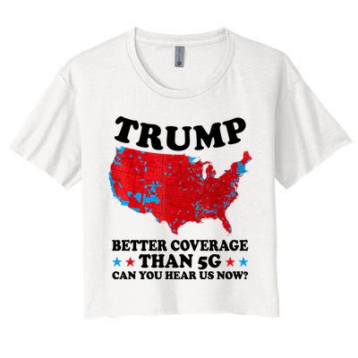 Trump Better Coverage Than 5g Can You Hear Us Now Usa Funny Crop Top