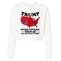 Trump Better Coverage Than 5g Can You Hear Us Now Usa Funny Cropped Pullover Crew