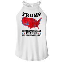 Trump Better Coverage Than 5g Can You Hear Us Now Usa Funny Women's Perfect Tri Rocker Tank