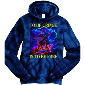 To Be Cringe Is To Be Free Funny Cringey Tie Dye Hoodie