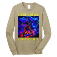 To Be Cringe Is To Be Free Funny Cringey Long Sleeve Shirt