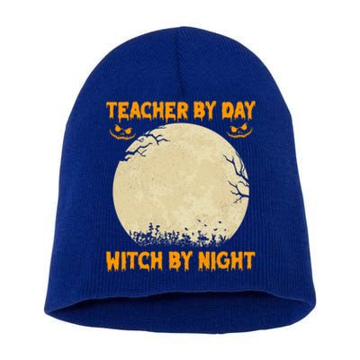 Teacher By Day Witch By Night Halloween Costume For Teachers Gift Short Acrylic Beanie