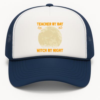 Teacher By Day Witch By Night Halloween Costume For Teachers Gift Trucker Hat