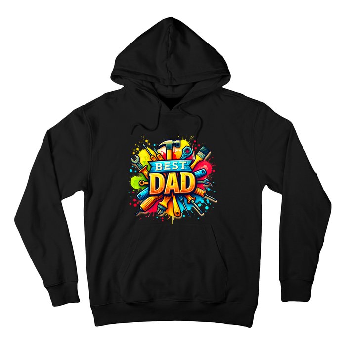 The Best Dad Tools Handyman Hoodie