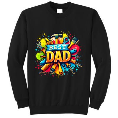 The Best Dad Tools Handyman Sweatshirt