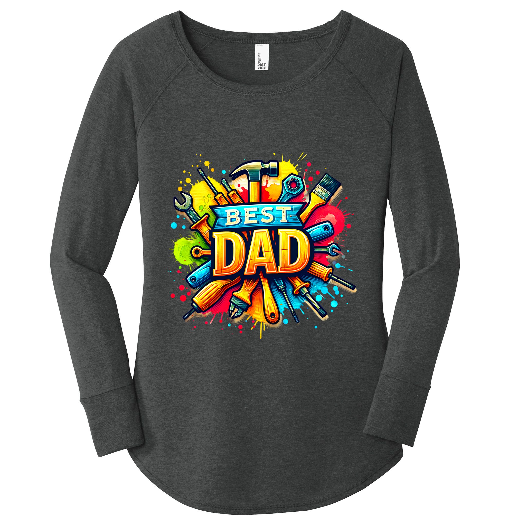 The Best Dad Tools Handyman Women's Perfect Tri Tunic Long Sleeve Shirt
