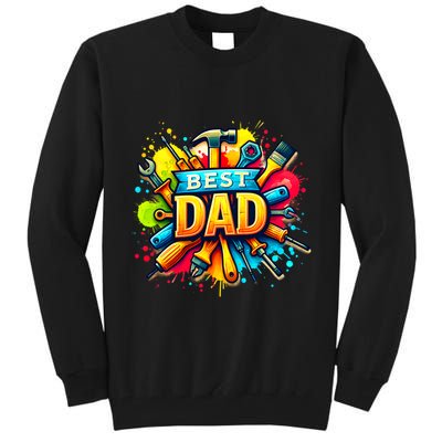 The Best Dad Tools Handyman Tall Sweatshirt