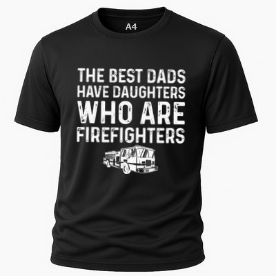 The Best Dads Have Daughters Who Are Firefighters Performance Shirt