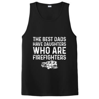 The Best Dads Have Daughters Who Are Firefighters PosiCharge Competitor Tank