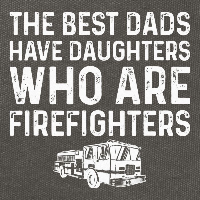 The Best Dads Have Daughters Who Are Firefighters Cotton Canvas Backpack