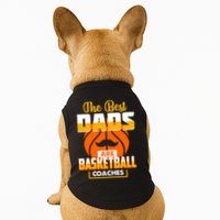 The Best Dad Are Basketball Coaches Player Gift Doggie Tank