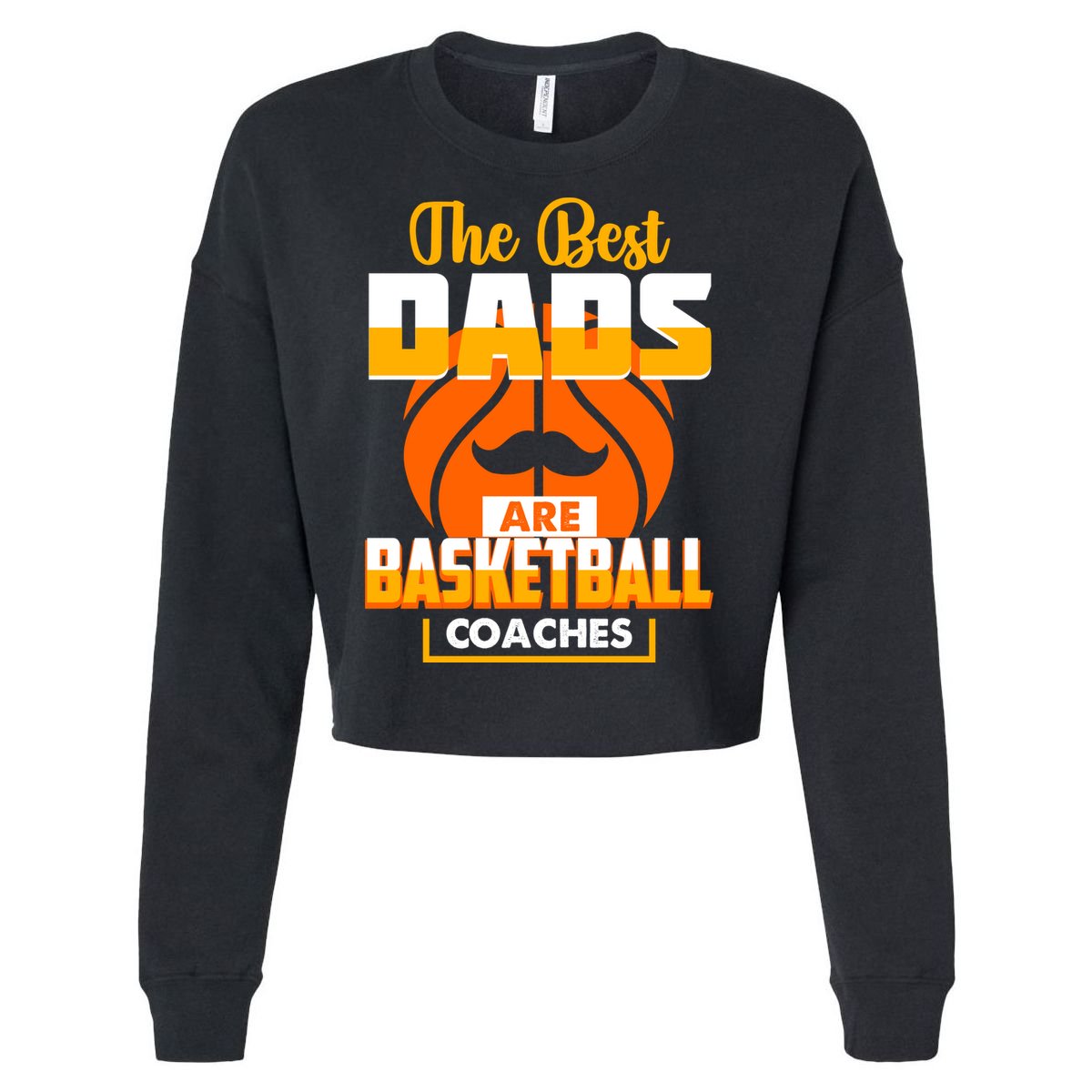 The Best Dad Are Basketball Coaches Player Gift Cropped Pullover Crew