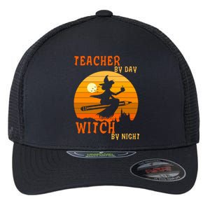 Teacher By Day Witch By Night Halloween Witch Great Gift Flexfit Unipanel Trucker Cap