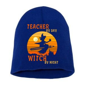 Teacher By Day Witch By Night Halloween Witch Great Gift Short Acrylic Beanie