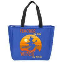 Teacher By Day Witch By Night Halloween Witch Great Gift Zip Tote Bag