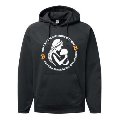 The Bitcoin Diaries You CanT Make More Bitcoin You Can Make More Bitcoiners Performance Fleece Hoodie