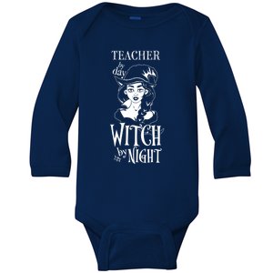 Teacher By Day Witch By Night Gift Baby Long Sleeve Bodysuit