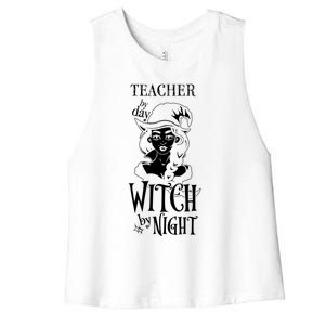 Teacher By Day Witch By Night Gift Women's Racerback Cropped Tank