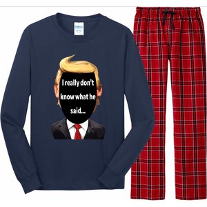 Trump Biden Debate 2024 I Really Dont Know What He Said Long Sleeve Pajama Set