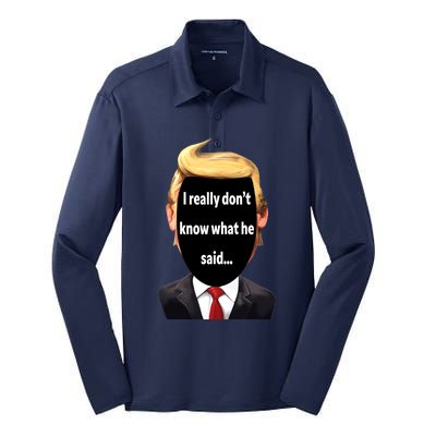 Trump Biden Debate 2024 I Really Dont Know What He Said Silk Touch Performance Long Sleeve Polo