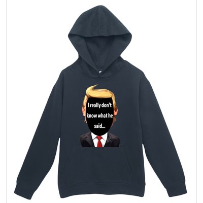 Trump Biden Debate 2024 I Really Dont Know What He Said Urban Pullover Hoodie