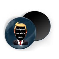 Trump Biden Debate 2024 I Really Dont Know What He Said Magnet