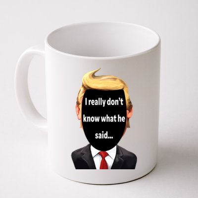 Trump Biden Debate 2024 I Really Dont Know What He Said Coffee Mug