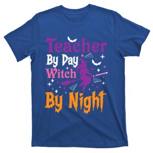 Teacher By Day Witch By Night Teacher Witch Halloween Funny Gift T-Shirt