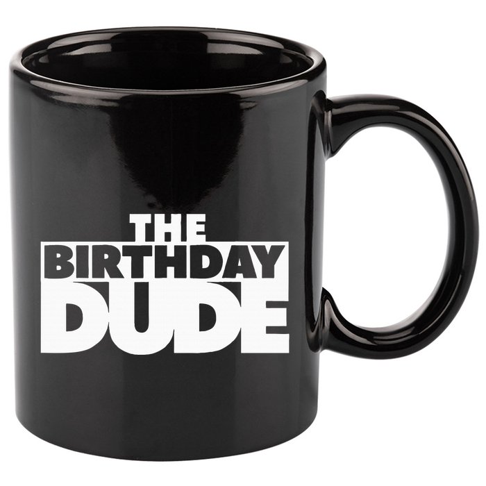 The Birthday Dude Funny 11oz C Handle Ceramic Mug