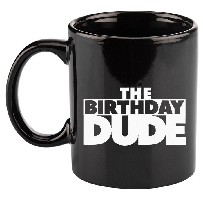 The Birthday Dude Funny 11oz C Handle Ceramic Mug