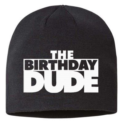 The Birthday Dude Funny Sustainable Beanie