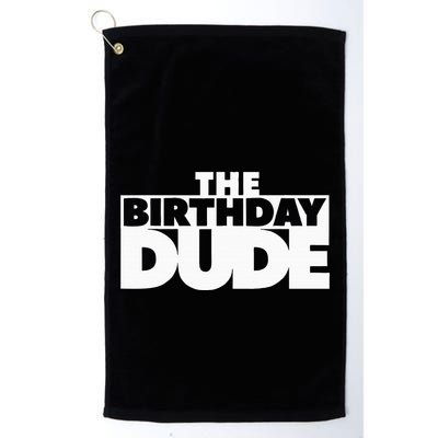 The Birthday Dude Funny Golf Towel
