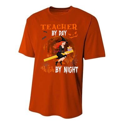 Teacher By Day Witch By Night Witch Teacher School Halloween Gift Performance Sprint T-Shirt