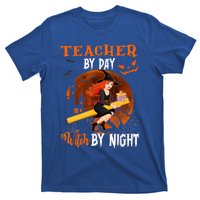 Teacher By Day Witch By Night Witch Teacher School Halloween Gift T-Shirt