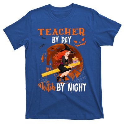 Teacher By Day Witch By Night Witch Teacher School Halloween Gift T-Shirt