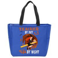 Teacher By Day Witch By Night Witch Teacher School Halloween Gift Zip Tote Bag