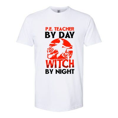 Teacher By Day Witch Night Design Halloween Pe Teacher Gift Softstyle CVC T-Shirt