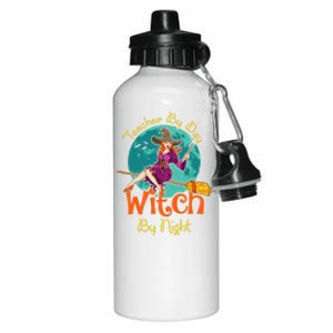 Teacher By Day Witch By Night! Halloween Teaching Gift Aluminum Water Bottle