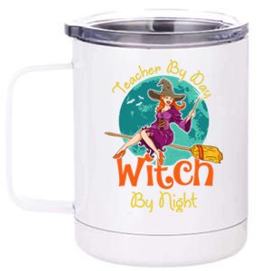 Teacher By Day Witch By Night! Halloween Teaching Gift 12 oz Stainless Steel Tumbler Cup